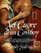 [Cowboy Dreamin' 02] • NEL CUORE DI UN COWBOY (Cowboy Dreamin' Vol. 2)